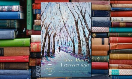 Alice Munro – A szeretet útja