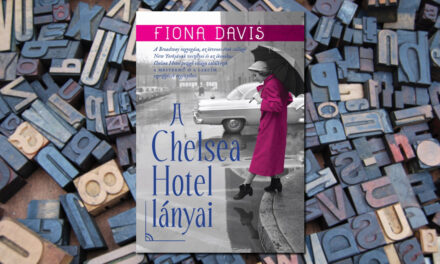 Fiona Davis – A Chelsea Hotel lányai