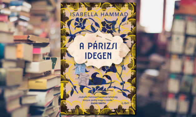 Isabella Hammad – A párizsi idegen