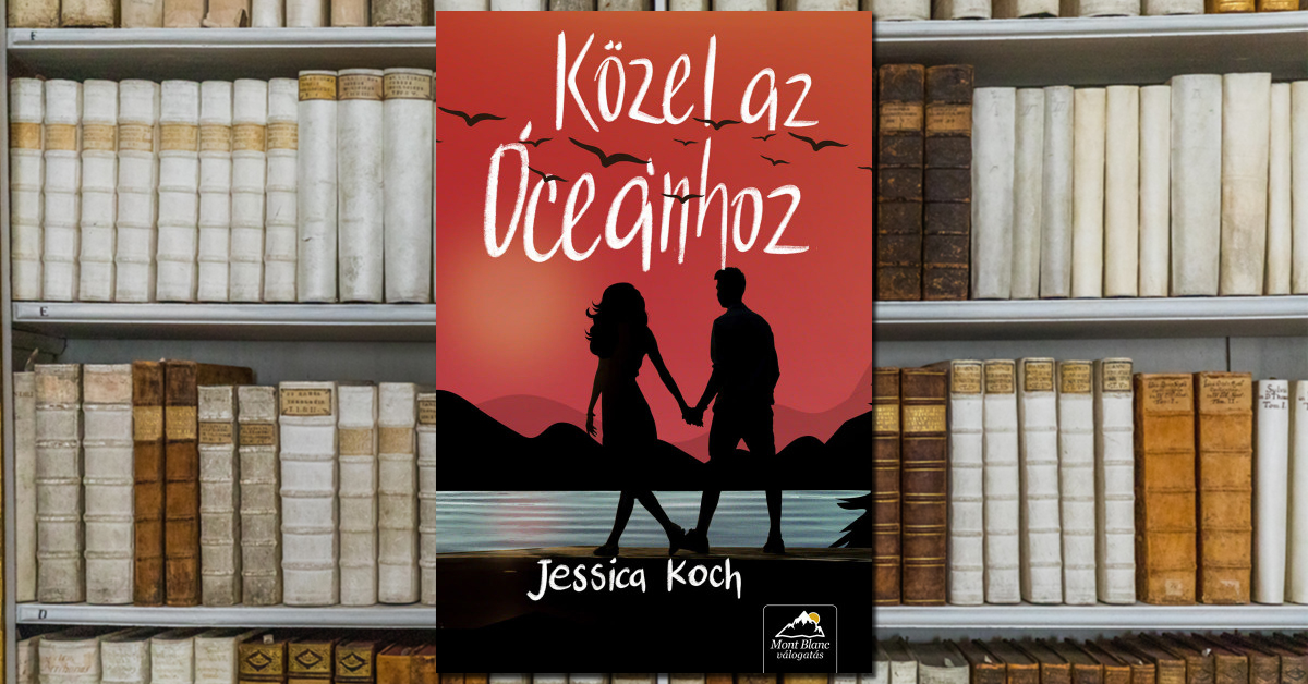 Jessica Koch – Közel az óceánhoz