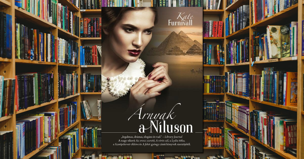 Kate Furnivall – Árnyak a Níluson