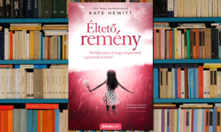 Kate Hewit – Éltető remény