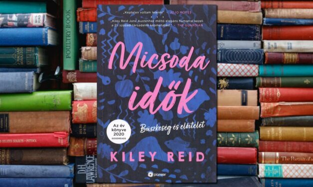 Kiley Reid – Micsoda idők