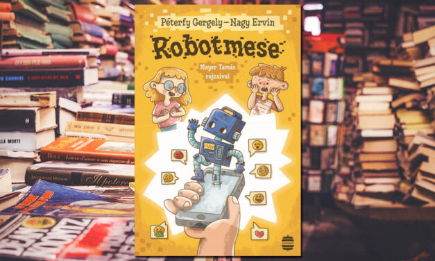 Péterfy Gergely – Nagy Ervin – Robotmese