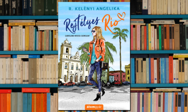 R. Kelényi Angelika – Rejtélyes Rió