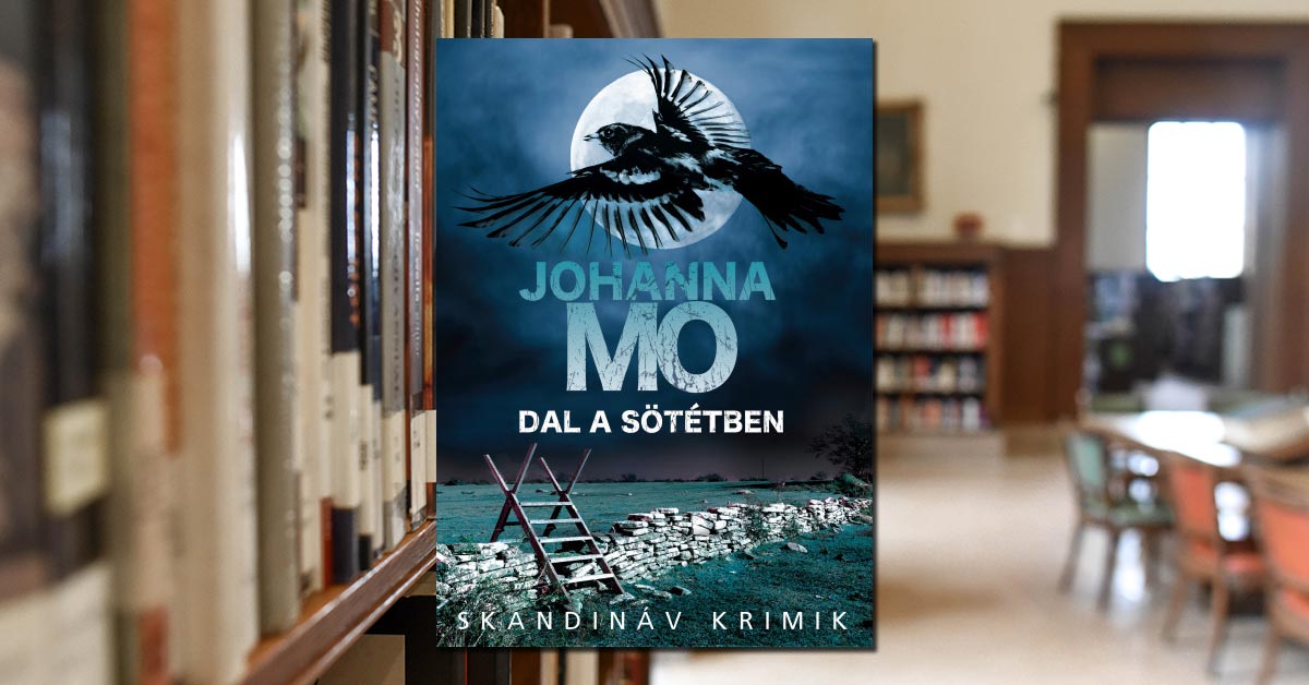 Johanna Mo – Dal a sötétben
