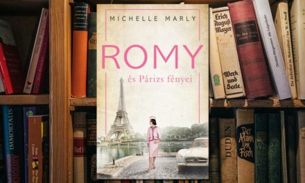 Michelle Marly – Romy és Párizs fényei