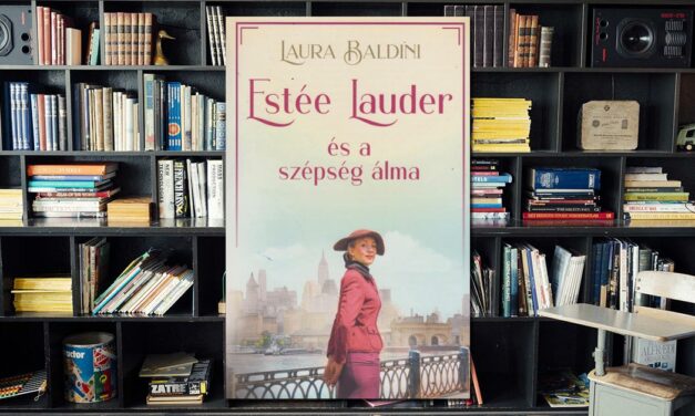 Laura Baldini – Estée Lauder és a szépség álma