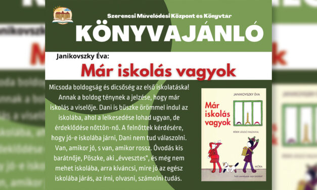 Janikovszky Éva – Már iskolás vagyok