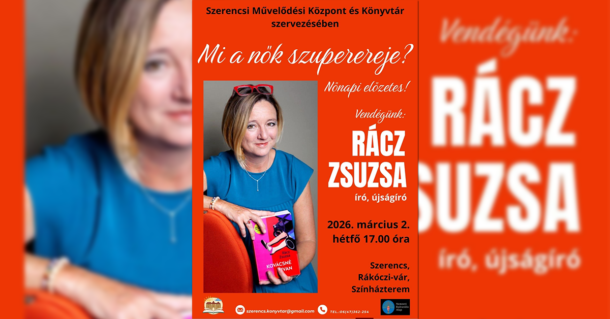 Mi a nők szuperereje? – Rácz Zsuzsa 2026. március 2.
