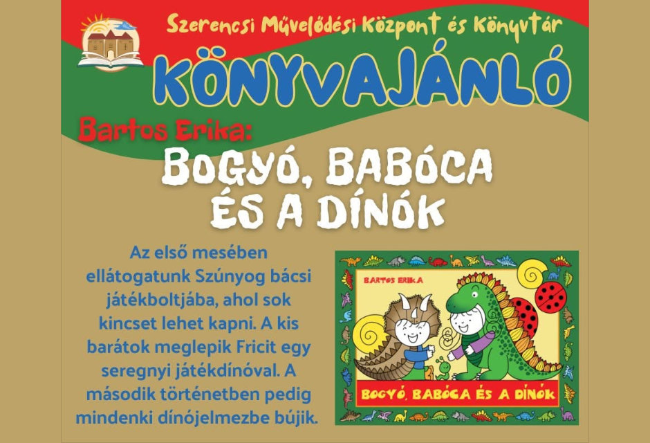 Bartos Erika – Bogyó, Babóca és a dínók
