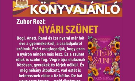 Zubor Rozi – Nyári szünet