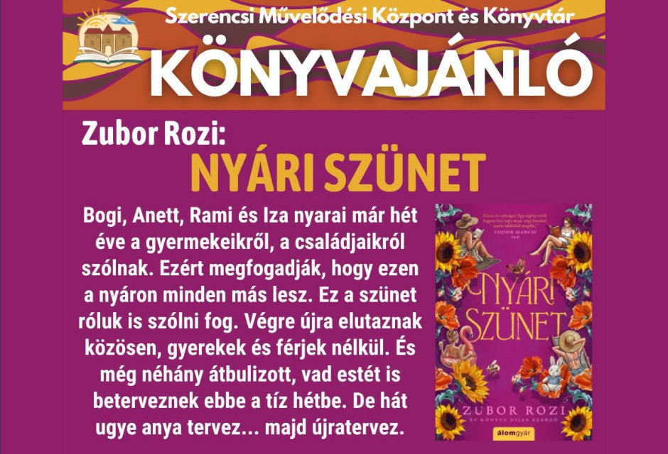 Zubor Rozi – Nyári szünet